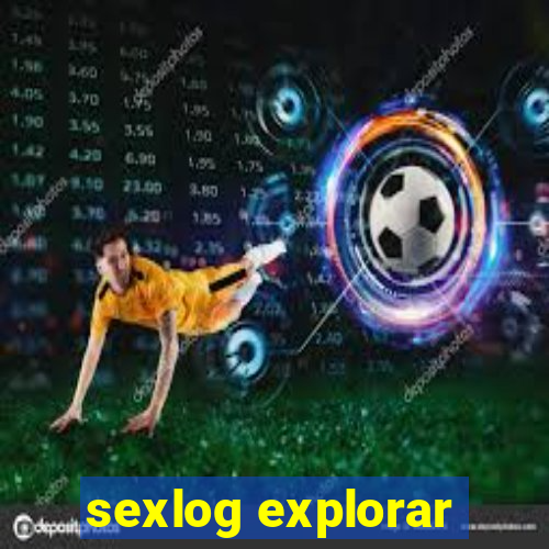 sexlog explorar